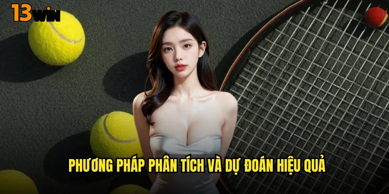 Làm Chủ Sân Cỏ Với Cá Cược Quần Vợt 13WIN Chuyên Nghiệp 3 Phương Pháp Phân Tích Và Dự Đoán Hiệu Quả