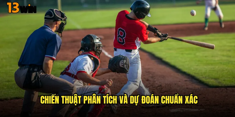 Bung Lụa Với Cá Cược Bóng Chày Trên 13WIN Đẳng Cấp 3 Chiến Thuật Phân Tích Và Dự Đoán Chuẩn Xác